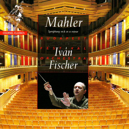 Gustav Mahler - Symphony No.6 - Budapest Festival Orchestra, Ivan Fischer (2005) [FLAC 24bit/192kHz]