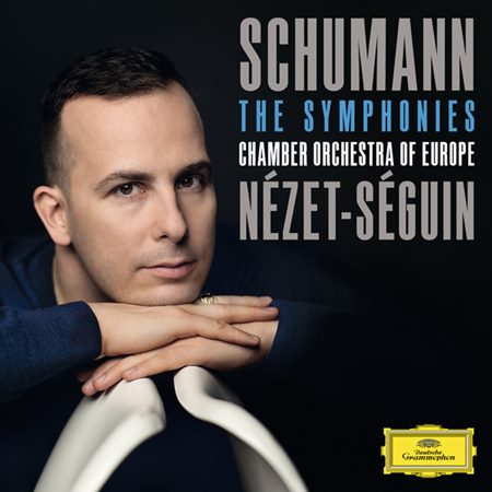 Yannick Nézet-Séguin, Chamber Orchestra of Europe - Schumann: The Symphonies (2014) [Qobuz FLAC 24bit/96kHz]
