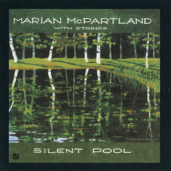 Marian McPartland - Silent Pool (1997/2007) [HDTracks FLAC 24bit/88,2kHz]