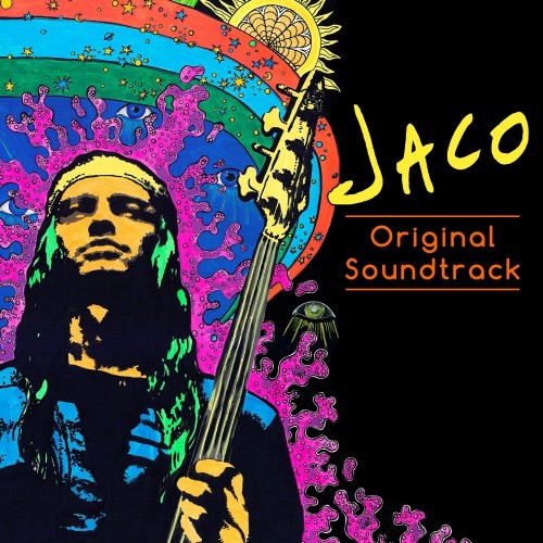 Jaco Pastorius - JACO Original Soundtrack (2015) [Qobuz FLAC 24bit/44,1kHz]