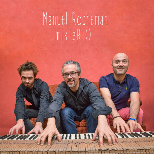 Manuel Rocheman - Misterio (2016) [Qobuz FLAC 24bit/96kHz]
