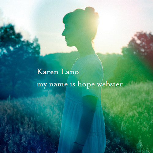 Karen Lano - My Name Is Hope Webster (2009) [Qobuz FLAC 24bit/88,2kHz]