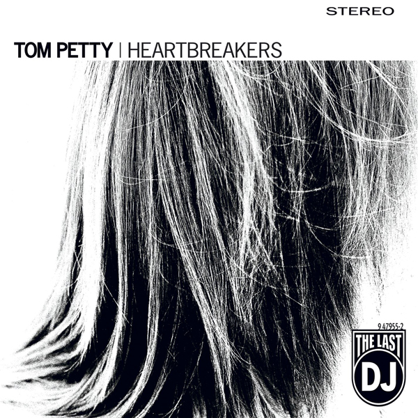 Tom Petty & The Heartbreakers - The Last DJ (2002/2015) [Qobuz FLAC 24bit/96kHz]