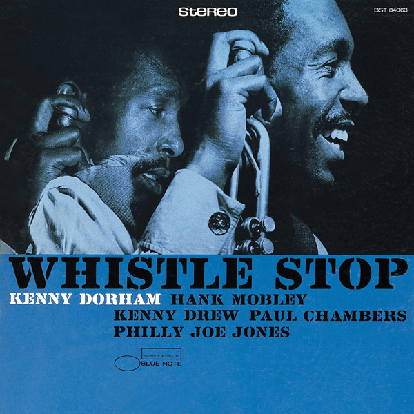 Kenny Dorham - Whistle Stop (1961/2014) [Qobuz FLAC 24bit/192kHz]