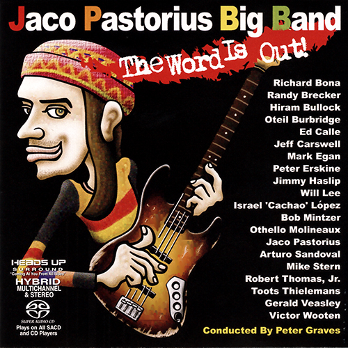 Jaco Pastorius Big Band - The Word Is Out! (2006) {SACD ISO + FLAC 24bit/88,2kHz}
