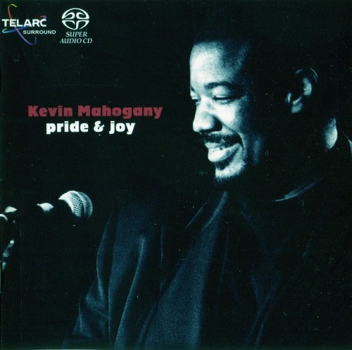 Kevin Mahogany – Pride & Joy (2002) {SACD ISO + FLAC 24bit/88,2kHz}