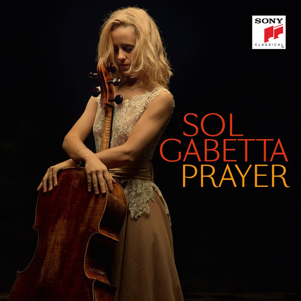 Sol Gabetta - Prayer (2014) [Qobuz FLAC 24bit/44,1kHz]