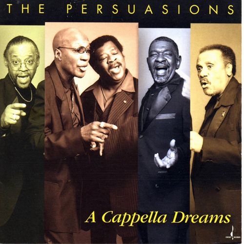 The Persuasions - A Cappella Dreams (2003) [HDTracks FLAC 24bit/96kHz]