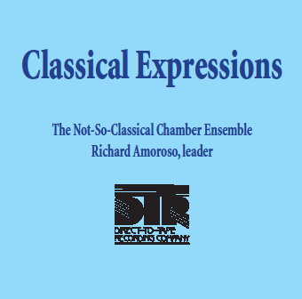 The Not-So-Classical Chamber Ensemble - Classical Expressions (2013) [HDTT DSF DSD128/5,64MHz]
