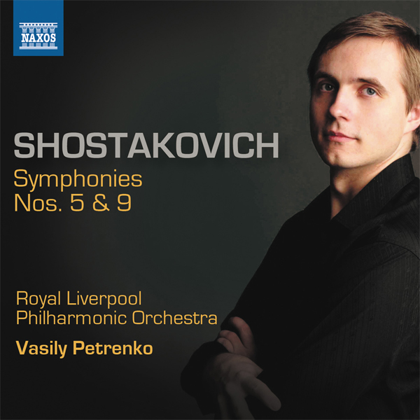 Dmitry Shostakovich - Symphonies Nos. 5 & 9 - Royal Liverpool Philharmonic Orchestra, Vasily Petrenko (2009) [Qobuz FLAC 24bit/44,1kHz]