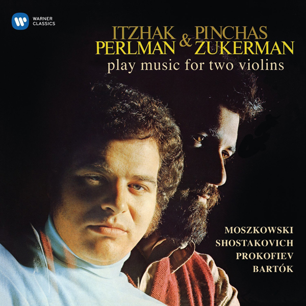 Moszkowski, Shostakovich, Prokofiev: Duets for two violins / Bartok: 44 Duos for two violins - Itzhak Perlman, Pinchas Zukerman (2015) [Qobuz FLAC 24bit/96kHz]
