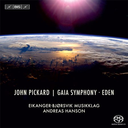 Andreas Hanson - John Pickard: Gaia Symphony, Eden (2014) [eClassical FLAC 24bit/96kHz]