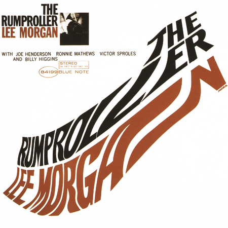 Lee Morgan - The Rumproller (1965/2014) [HDTracks FLAC 24bit/192kHz]