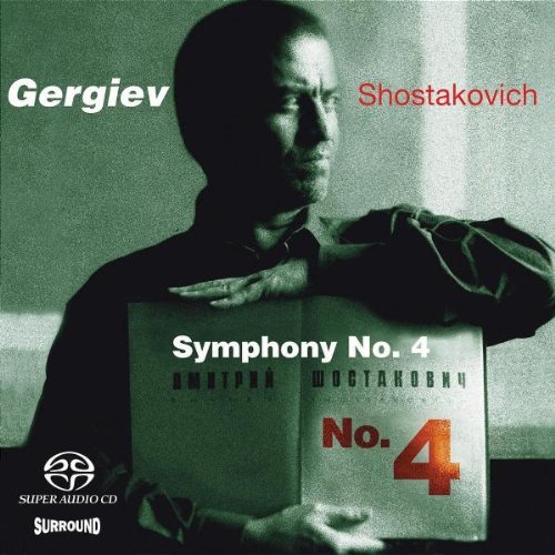 Valery Gergiev, Kirov Orchestra (Mariinsky) - Shostakovich Symphony 4 (2004) {SACD ISO + FLAC 24bit/88,2kHz}