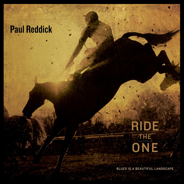 Paul Reddick – Ride The One (2016) [HDTracks FLAC 24bit/96kHz]
