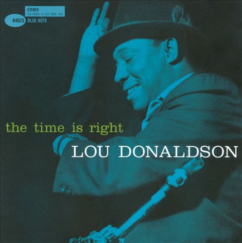 Lou Donaldson - The Time Is Right (1959) [APO Remaster 2011] {SACD ISO + FLAC 24bit/88,2kHz}