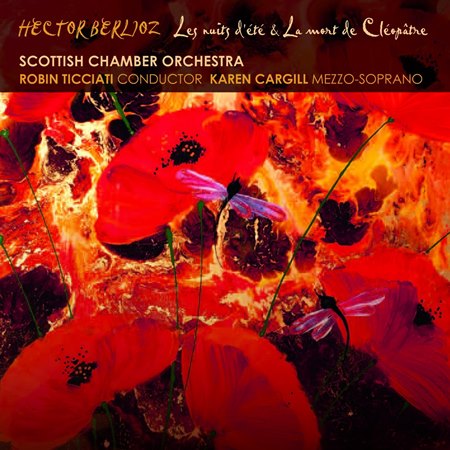 Robin Ticciati, Karen Cargill, Scottish Chamber Orchestra - Berlioz: Les Nuits D Ete (2013) [LINN FLAC 24bit/96kHz]
