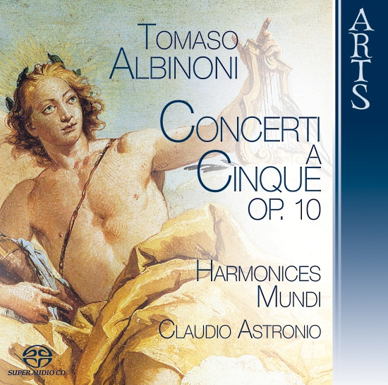 Tomaso Albinoni - Albinoni Concerti a cinque op.10 (Harmonices Mundi dir. Claudio Astronio) (2009) [LINN FLAC 24bit/96kHz]