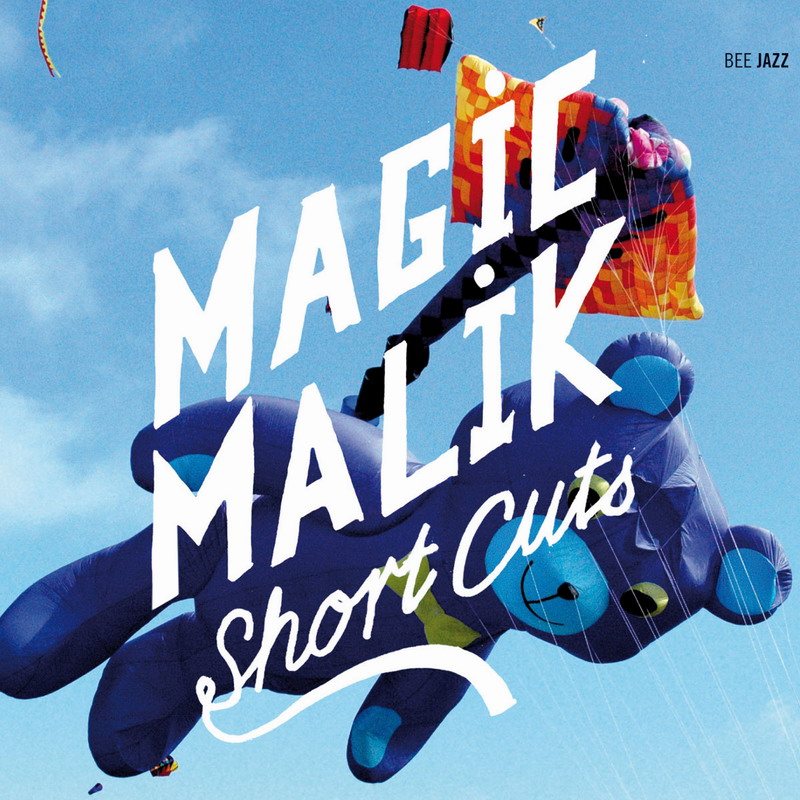 Magic Malik – Short Cuts (2011) [BeeJazz FLAC 24bit/96kHz]