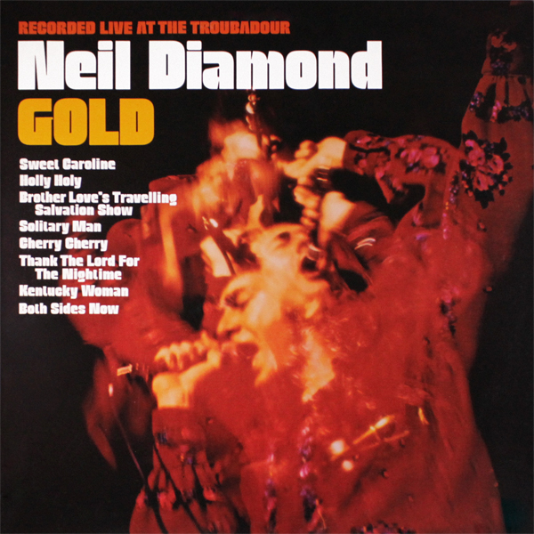 Neil Diamond - Gold: Recorded Live at the Troubadour (1970/2016) [HDTracks FLAC 24bit/192kHz]