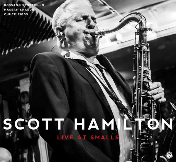 Scott Hamilton - Live at Smalls (2014) [HDTracks FLAC 24bit/88,2kHz]