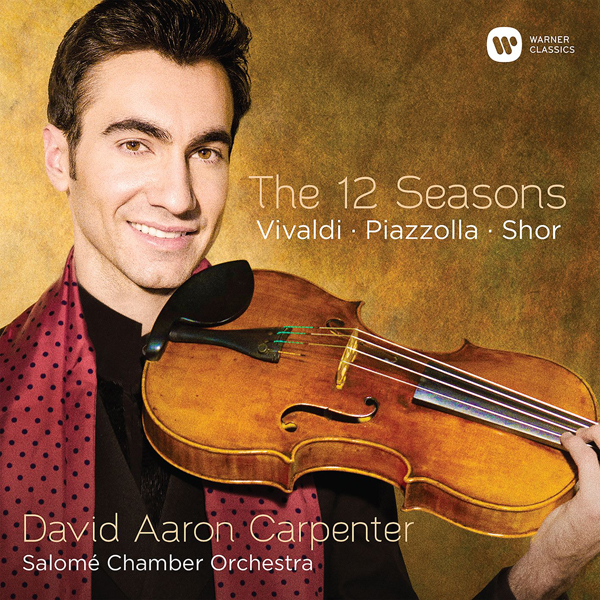 David Aaron Carpenter, Salome Chamber Orchestra - Vivaldi, Piazzolla, Shor: The 12 Seasons (2016) [Qobuz FLAC 24bit/96kHz]
