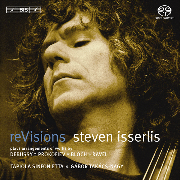 Steven Isserlis - reVisions (2010) [eClassical FLAC 24bit/44,1kHz]