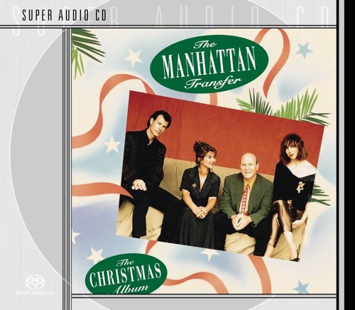 The Manhattan Transfer - The Christmas Album (1992/2000) {SACD ISO + FLAC 24bit/88,2kHz}