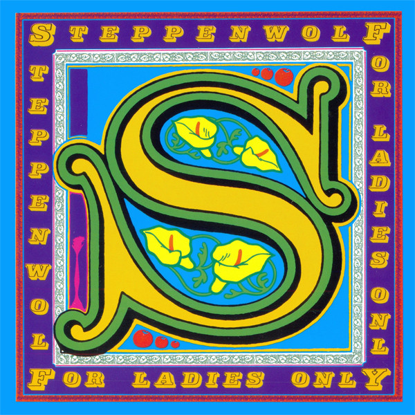 Steppenwolf - For Ladies Only (1971/2015) [Qobuz FLAC 24bit/192kHz]