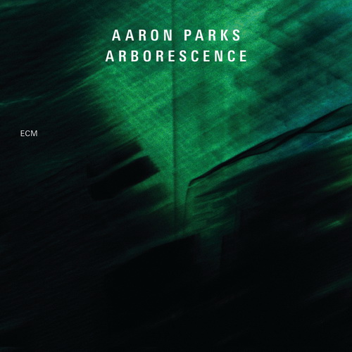 Aaron Parks – Arborescence (2013) [HDTracks FLAC 24bit/88,2kHz]