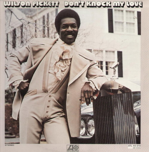 Wilson Pickett - Don’t Knock My Love (1971/2012) [HDTracks FLAC 24bit/96kHz]