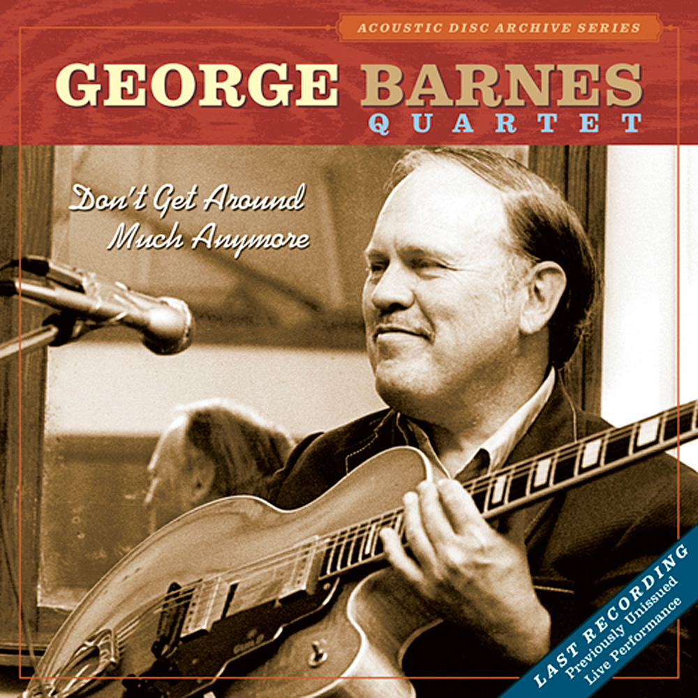 George Barnes Quartet – Don’t Get Around Much Anymore (2003/2017) [HDTracks FLAC 24bit/96kHz]