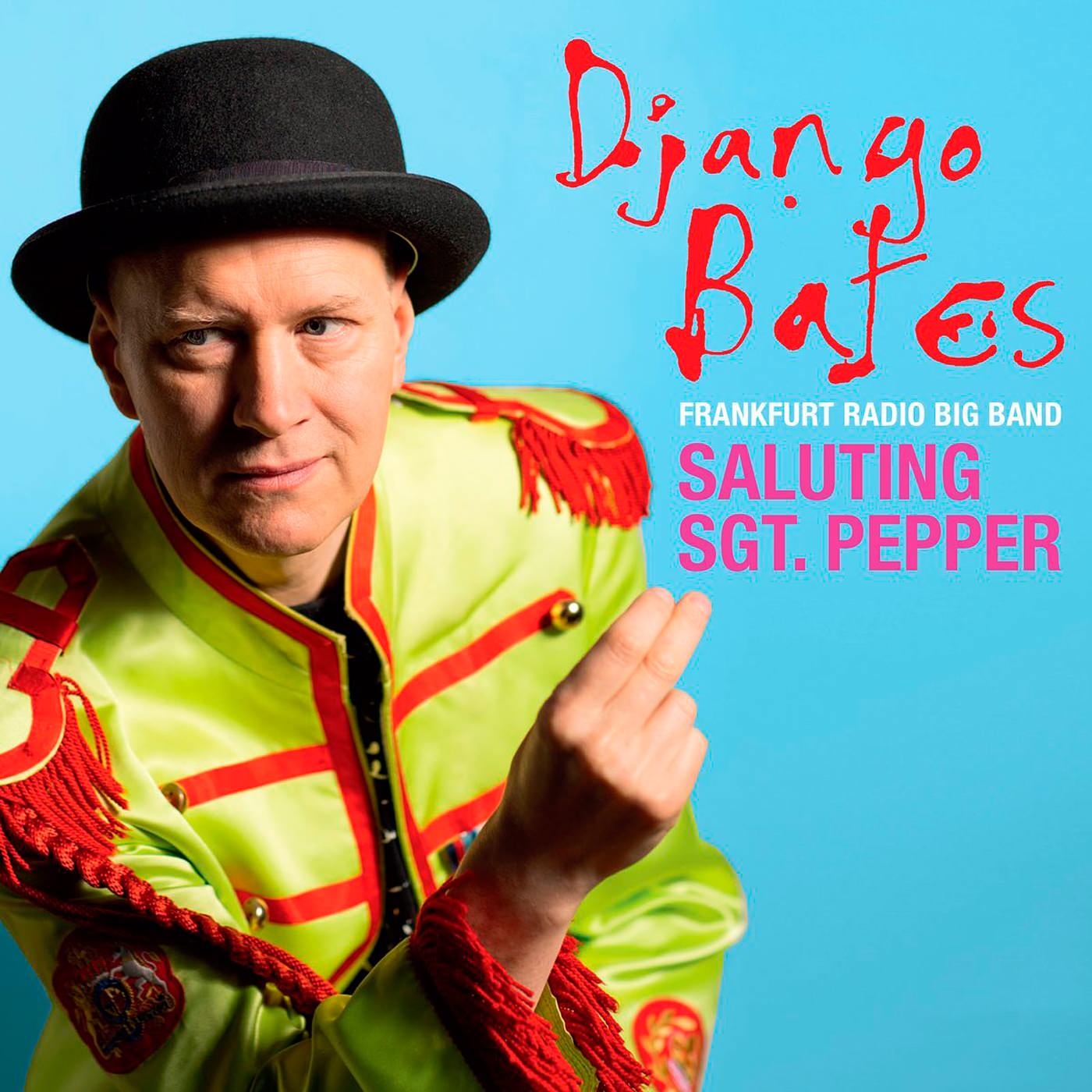 Django Bates, Frankfurt Radio Big Band - Saluting Sgt. Pepper (2017) [Qobuz FLAC 24bit/48kHz]