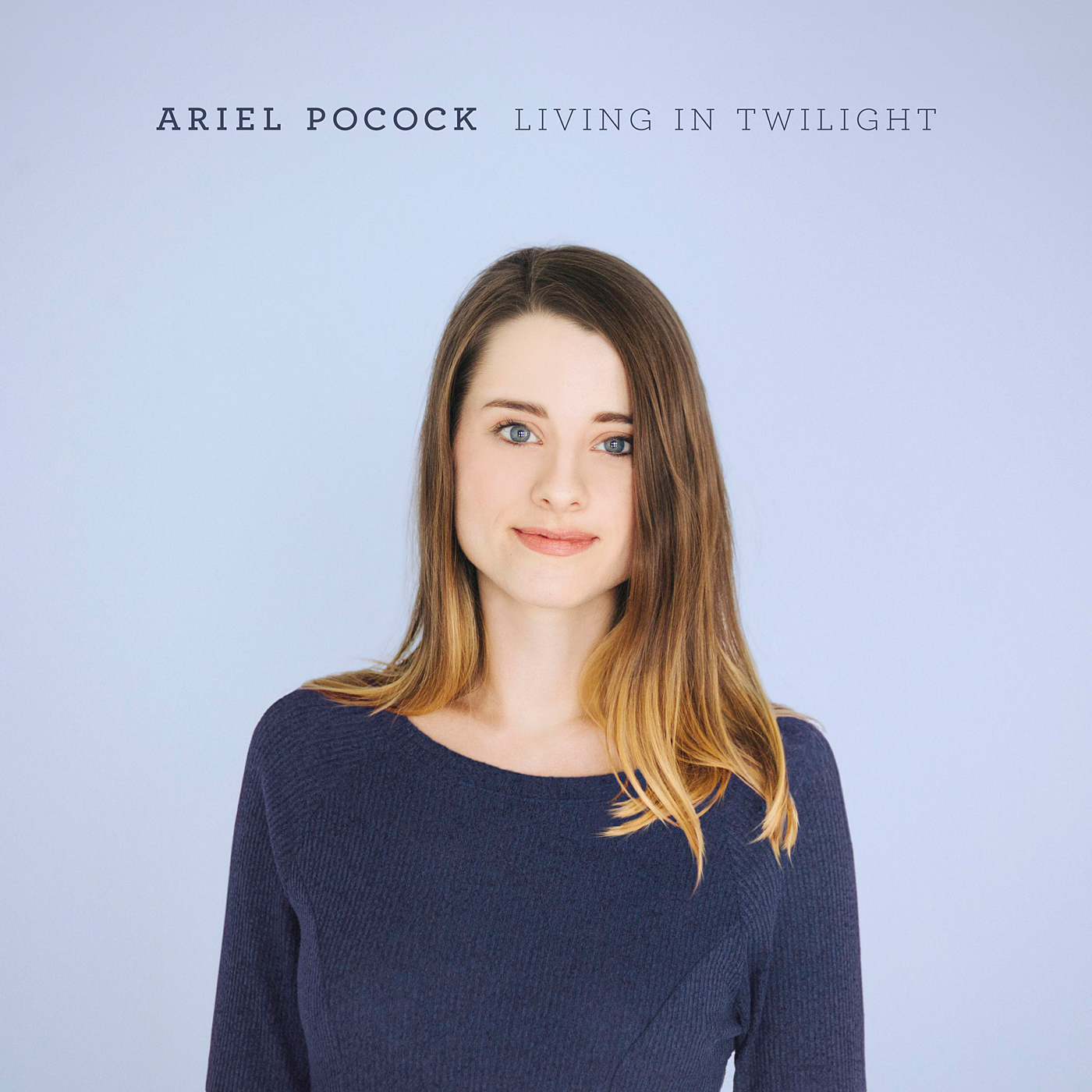 Ariel Pocock – Living In Twilight (2017) [Qobuz FLAC 24bit/96kHz]