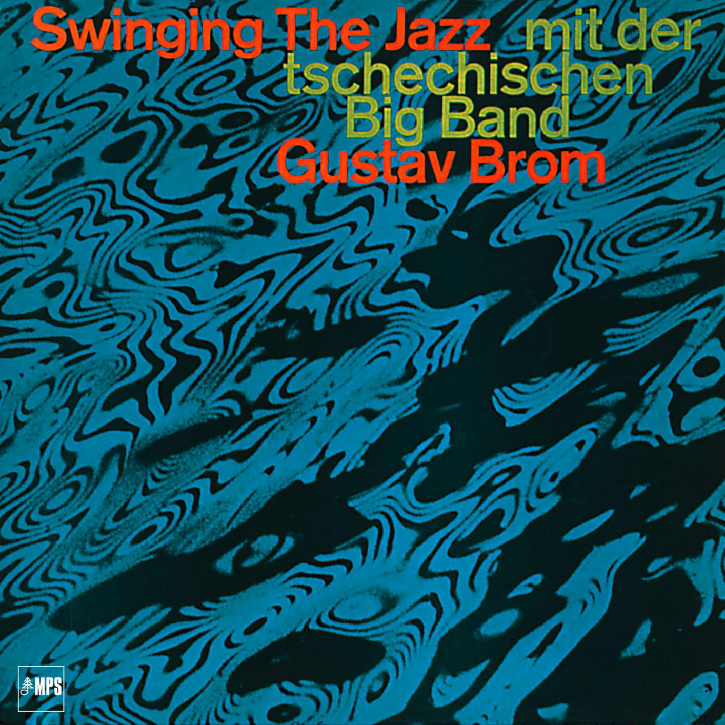 Big Band Gustav Brom – Swinging The Jazz (1967/2016) [HighResAudio FLAC 24bit/88,2kHz]