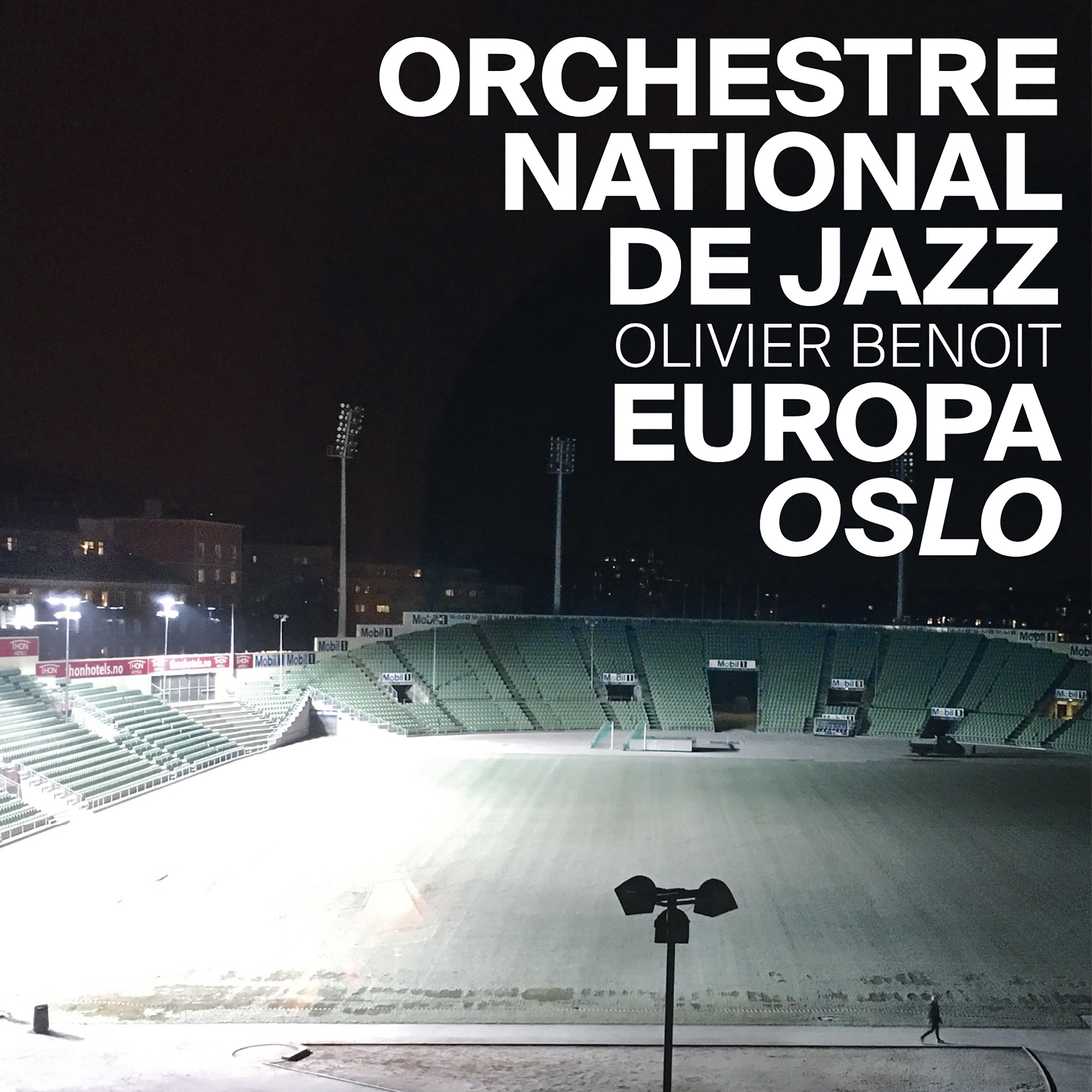Olivier Benoit, Orchestre National de Jazz – Europa: Oslo (2017) [Qobuz 24-44,1]