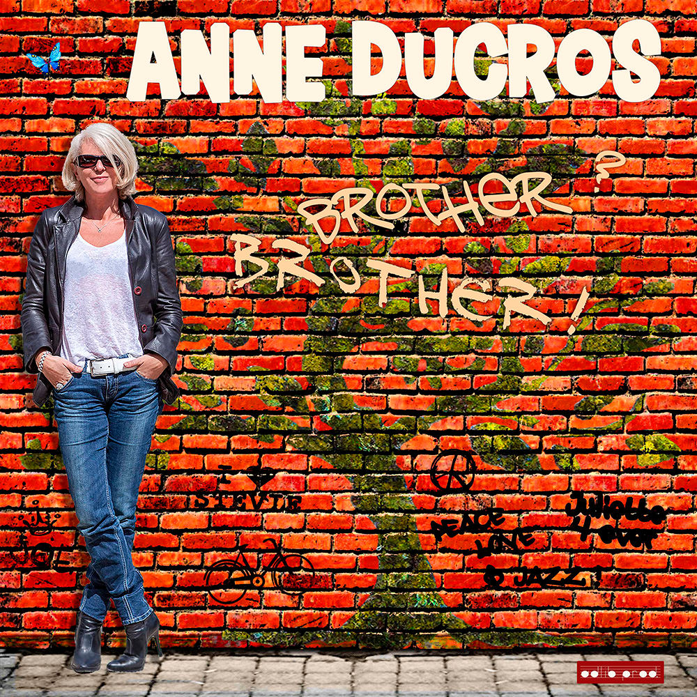 Anne Ducros – Brother? Brother! (2017) [Qobuz FLAC 24bit/44,1kHz]