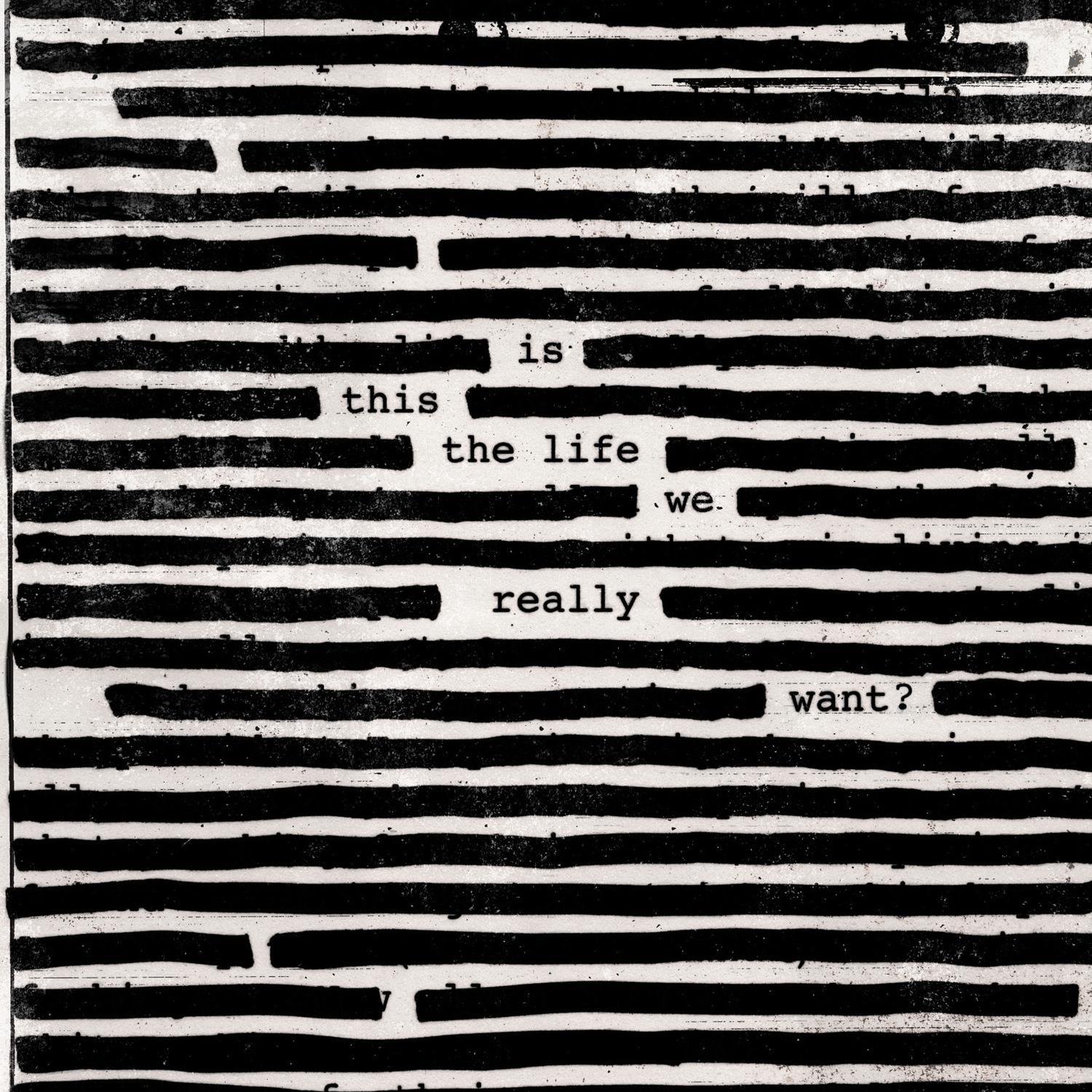 Roger Waters - Is This The Life We Really Want (2017) [Qobuz FLAC 24bit/48kHz]