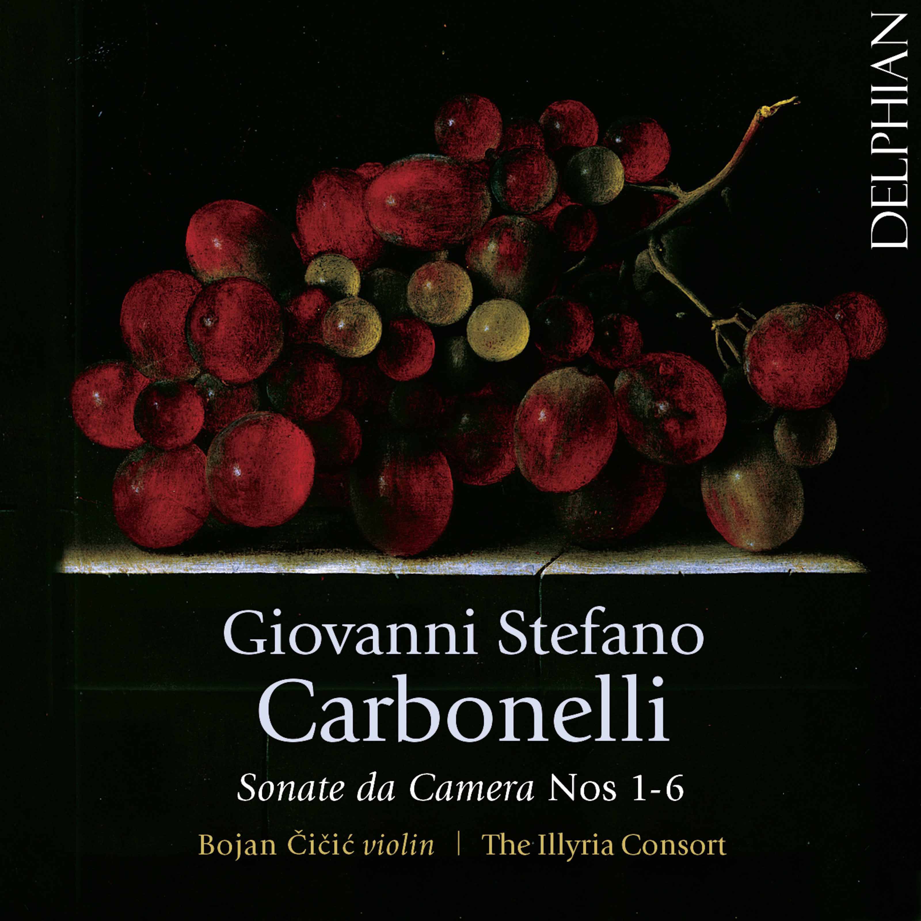 Bojan Cicic & The Illyria Consort - Carbonelli: Sonate da camera, Nos. 1-6 (2017) [Qobuz FLAC 24bit/48kHz]