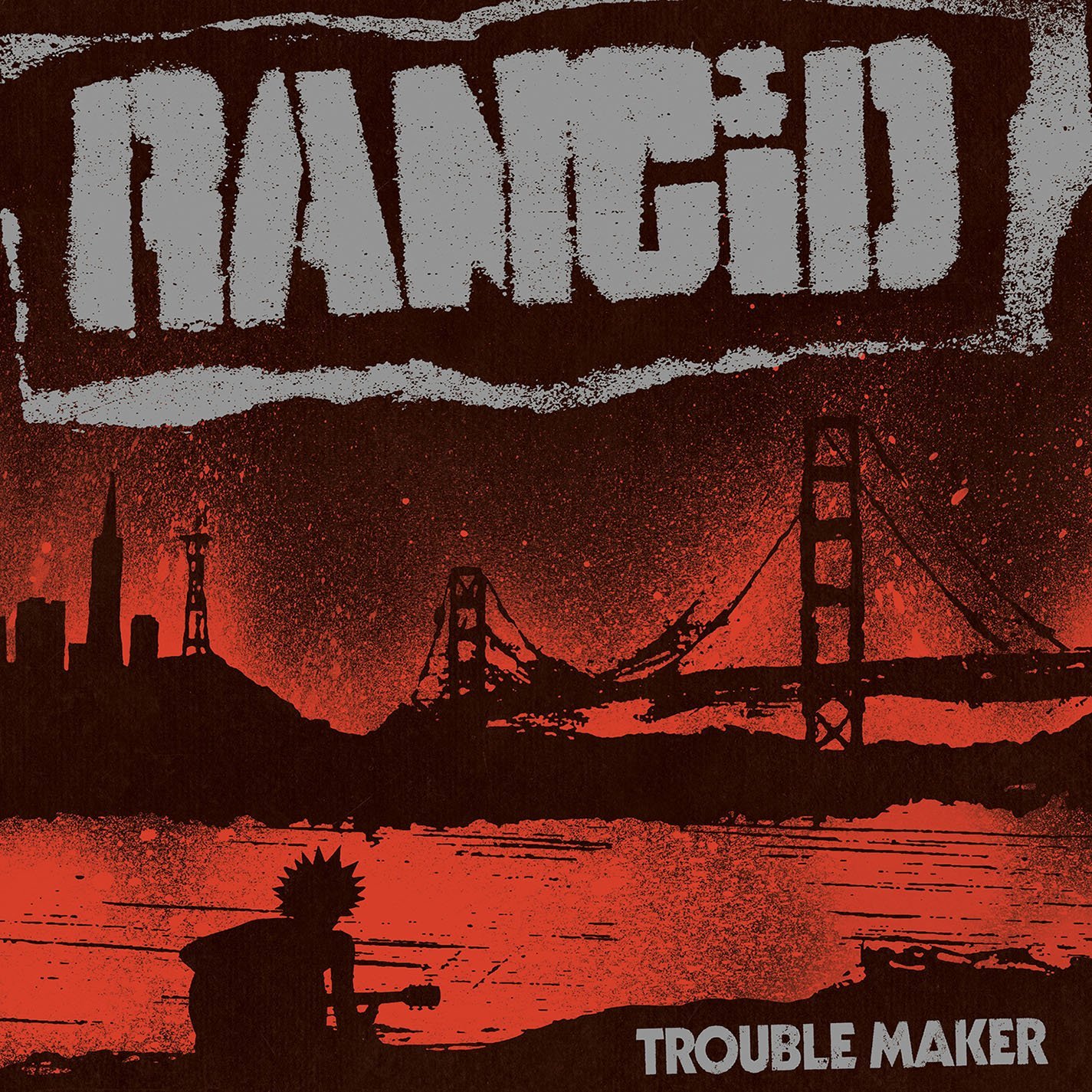 Rancid - Trouble Maker {Deluxe Edition} (2017) [Qobuz FLAC 24bit/44,1kHz]