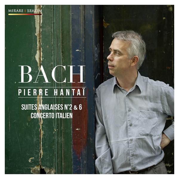 Pierre Hantai - Bach: Suites Anglaises No. 2 & 6, Concerto Italien (2014) [HighResAudio FLAC 24bit/88.2kHz]