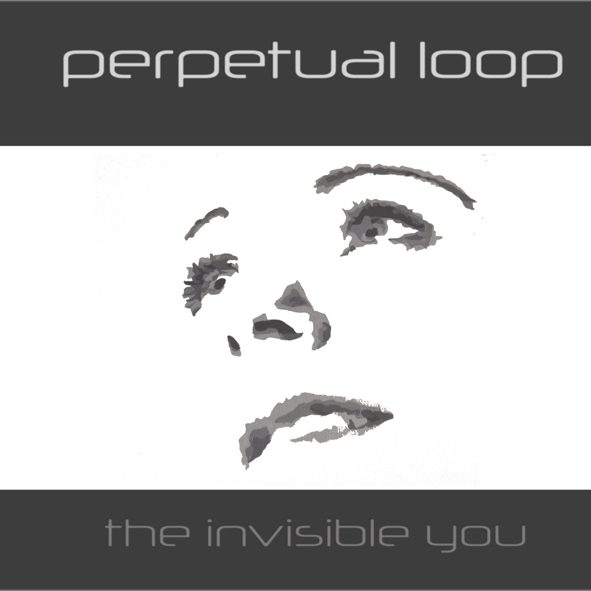 Perpetual Loop – The Invisible You (2017) [Bandcamp FLAC 24bit/44,1kHz]