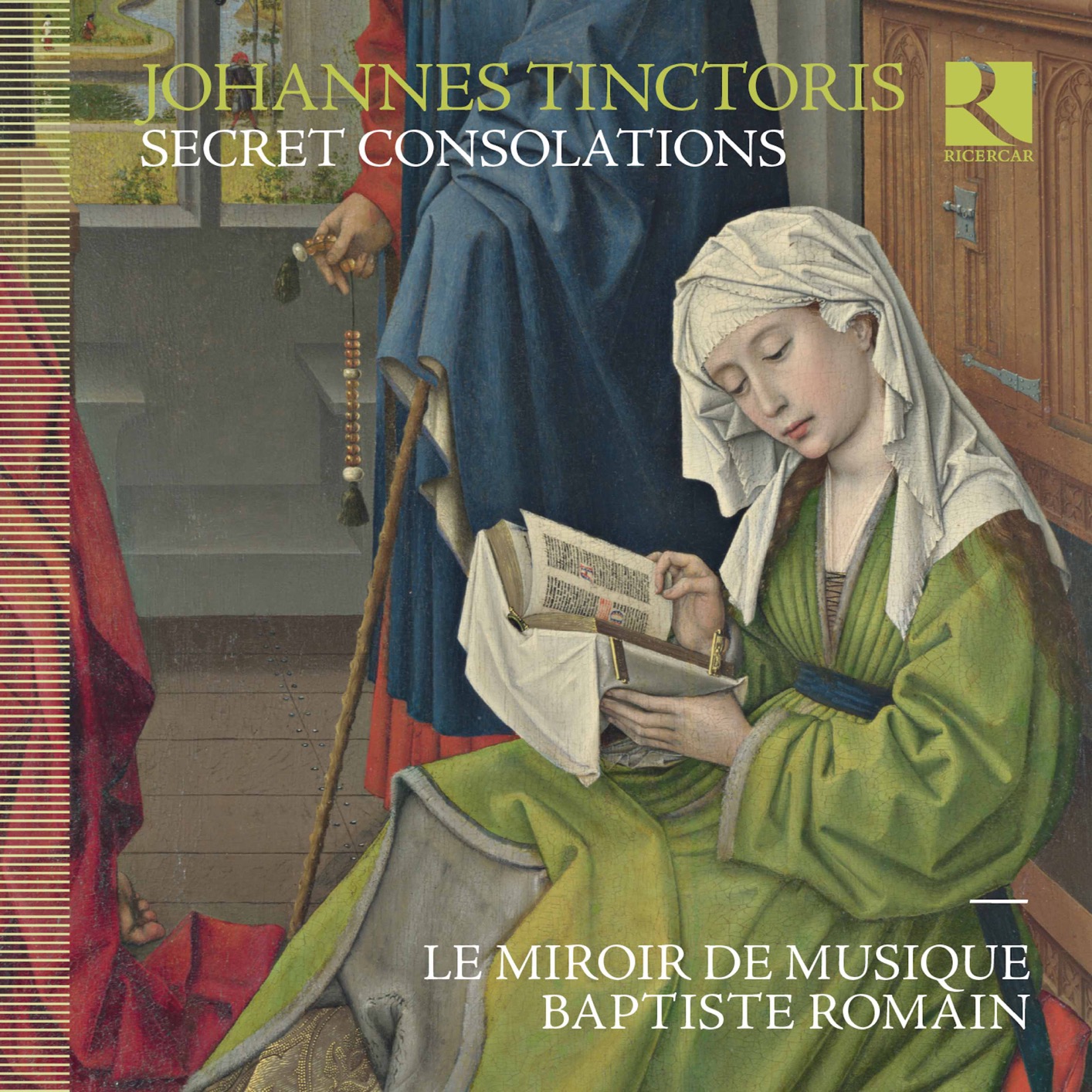 Le Miroir de Musique & Baptiste Romain - Tinctoris: Secret Consolations (2017) [Qobuz FLAC 24bit/88,2kHz]