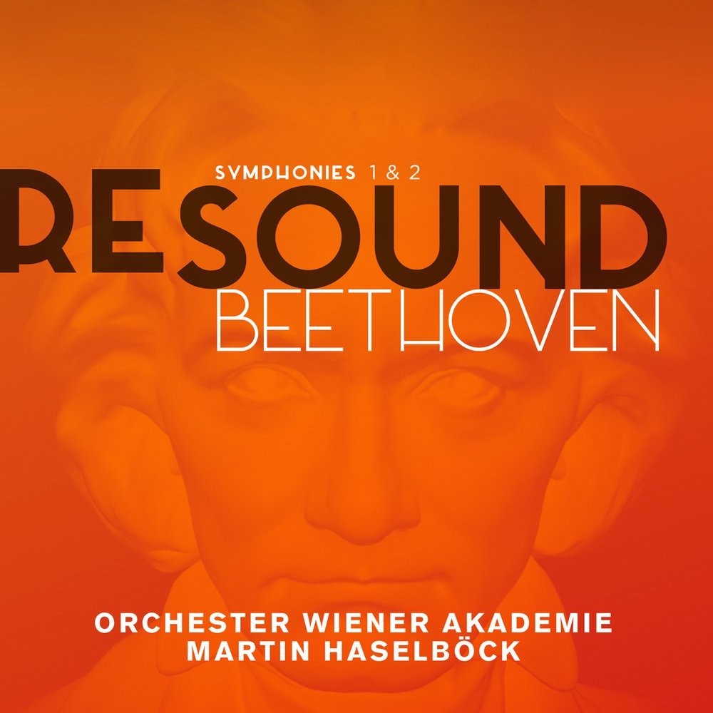 Orchester Wiener Akademie, Martin Haselbock - Beethoven: Symphonies 1 & 2 (Resound Collection) (2015) [Qobuz FLAC 24bit/96kHz]