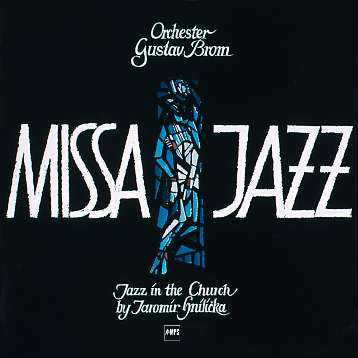 Orchester Gustav Brom - Missa Jazz (1969/2016) [HighResAudio FLAC 24bit/88,2kHz]