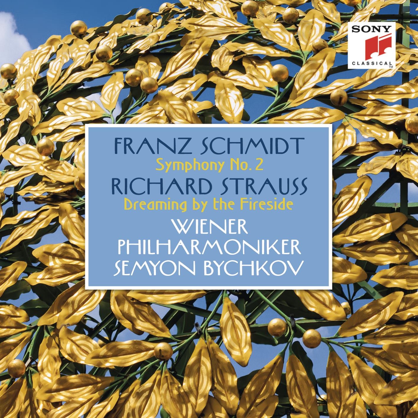 Semyon Bychkov, Wiener Philharmoniker - Schmidt: Symphony No. 2 - Strauss: Dreaming by the Fireside (2017) [Qobuz FLAC 24bit/48kHz]