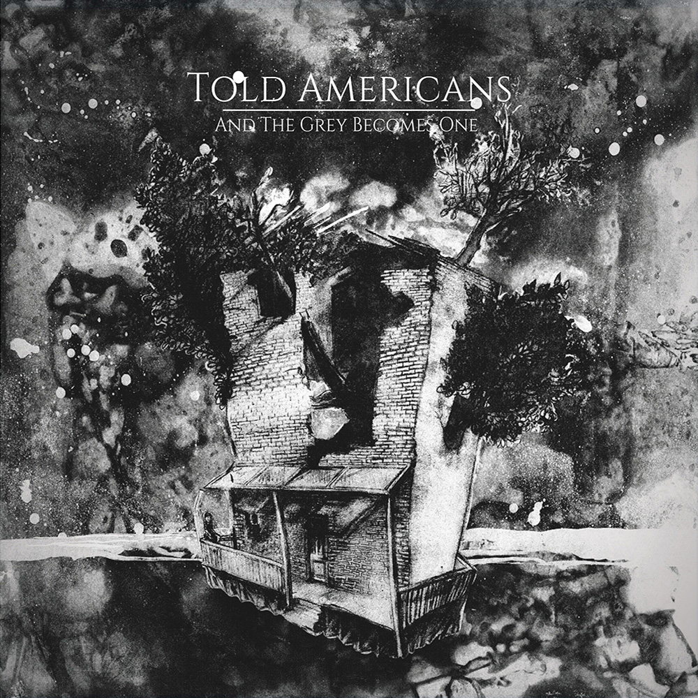 Told Americans - And The Grey Becomes One (2017) [HDTracks FLAC 24bit/48kHz]