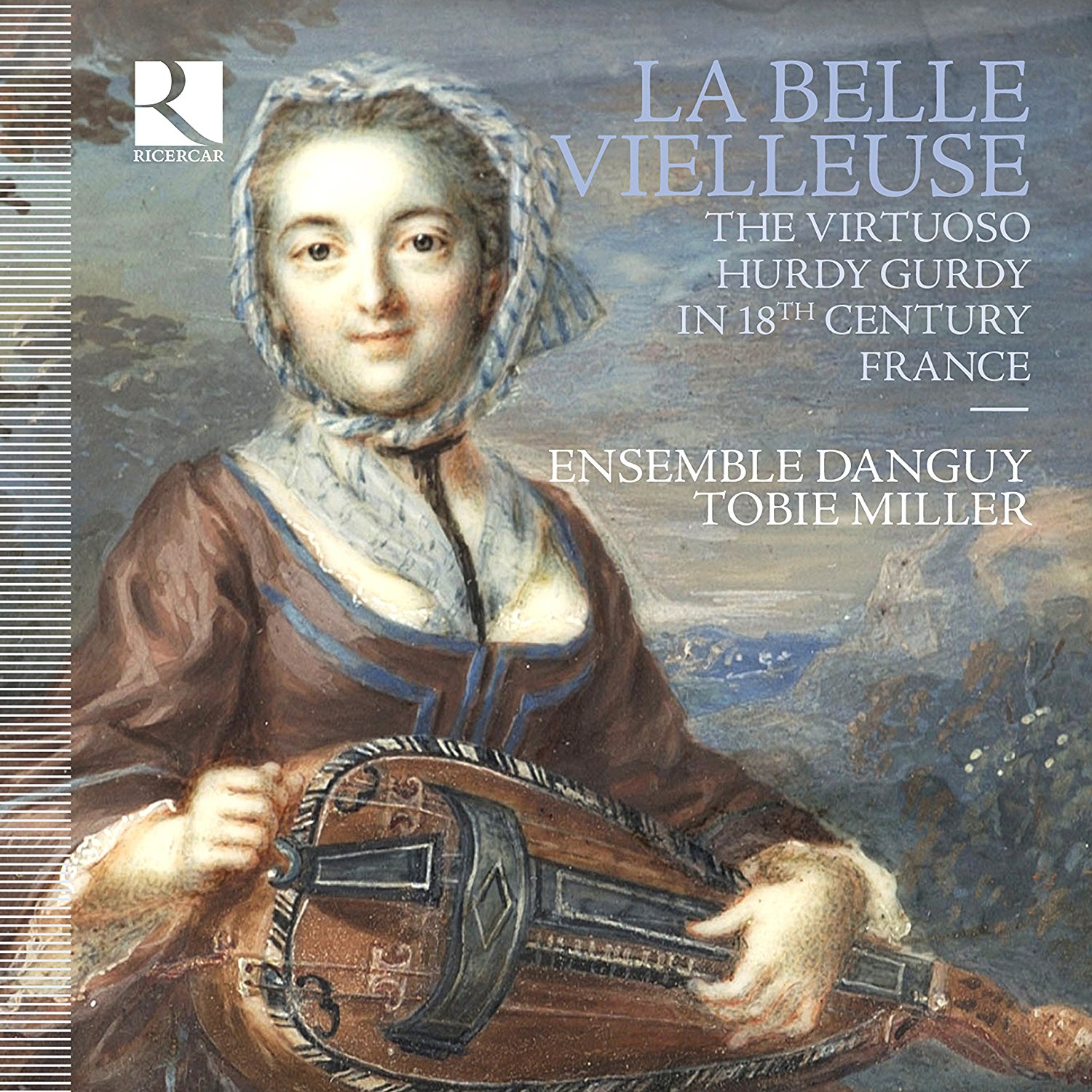 Ensemble Danguy, Tobie Miller - La belle Vielleuse (2017) [Qobuz FLAC 24bit/88,2kHz]