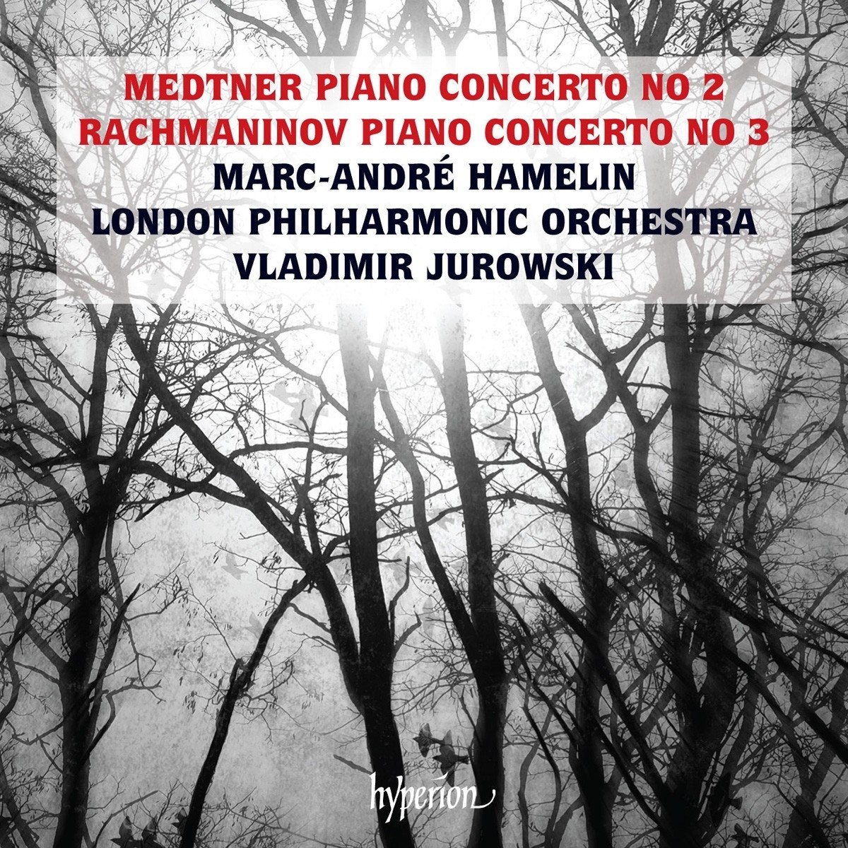 Marc-Andre Hamelin - Medtner & Rachmaninoff: Piano Concertos (2017) [Hyperion FLAC 24bit/96kHz]