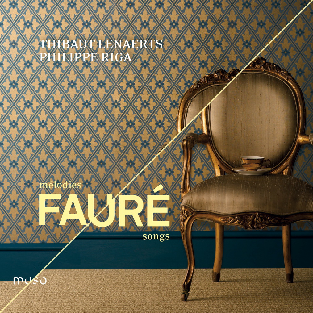 Thibaut Lenaerts & Philippe Riga – Gabriel Faure: Songs & Melodies (2017) [Qobuz FLAC 24bit/48kHz]